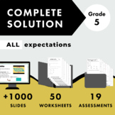 Grade 5 Ontario Math COMPLETE SOLUTION - All expectations
