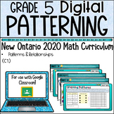 Grade 5 Patterning NEW Ontario Math DIGITAL Google Slides 
