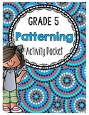 {Grade 5} Patterning Activity Packet