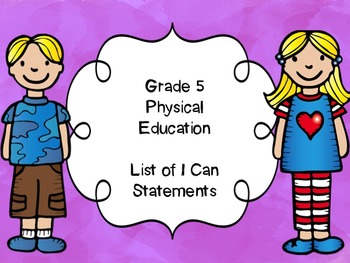 Preview of Grade 5 Physical Education I Can Statements List