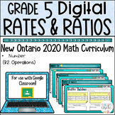 Grade 5 Rates and Ratios NEW Ontario Math Digital Google Slides