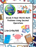 Grade 5 Real-World Math Problems Using Decimal Operations