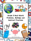 Grade 5 Real-World Problems, Multiply and Subtract Fractions