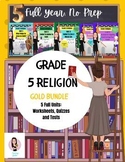 Grade 5 Religion. Growing In Faith. Full Year. Print and G