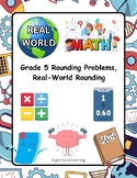 Grade 5 Rounding Problems, Real-World Rounding