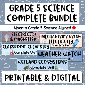 Preview of Grade 5 Science COMPLETE Bundle - Alberta Aligned Science Complete Units