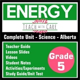 Grade 5 Science - Energy Unit - New Alberta Curriculum (2023)