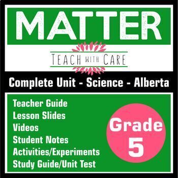 Preview of Grade 5 Science - Matter Unit - New Alberta Curriculum (2023)