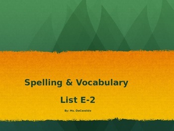 Preview of Grade 5 Spelling & Vocabulary List E-2 PowerPoint