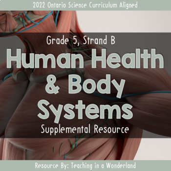 Preview of Grade 5, Strand B: Human Health and Body Systems