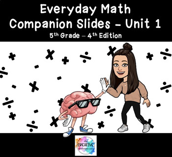 Preview of Grade 5 - Unit 1 Lesson Guide - Everyday Math Google Slides