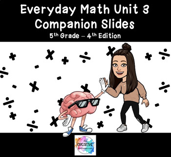 Preview of Grade 5 - Unit 3 Lesson Guide - Everyday Math Google Slides