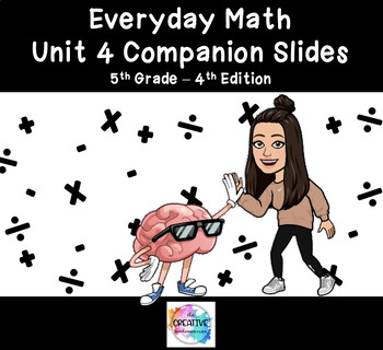 Preview of Grade 5 - Unit 4 Lesson Guide - Everyday Math Google Slides