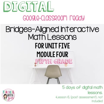 Preview of Grade 5: Unit 5: Module 4: Multiplying Fractions *Aligned Specific Curriculum