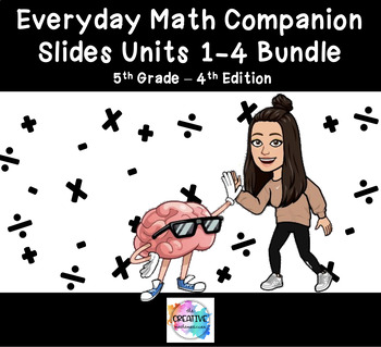 Preview of Grade 5 - Units 1-4 Lesson Guide - Everyday Math Google Slides Bundle