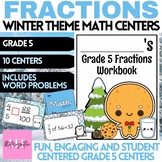 Grade 5 Winter Theme Fraction Math Centers & Workbook - Re