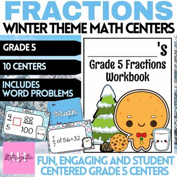 Preview of Grade 5 Winter Theme Fraction Math Centers & Workbook - Review 5.NF