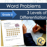 Grade 5 Word Problems with 3 Levels of Differentiation