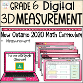 Grade 6 Measurement 3D Ontario Math- DIGITAL Google Slides