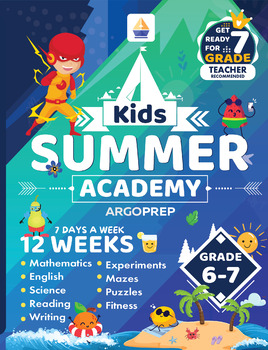 Preview of Grade 6-7: Kids Summer Academy Workbook (301 page eBook | Award-winning series)