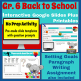 Grade 6 Back to School Interactive Student Slides for Comm