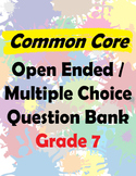 Grade 7 CCSS Aligned Open Ended Question Bank