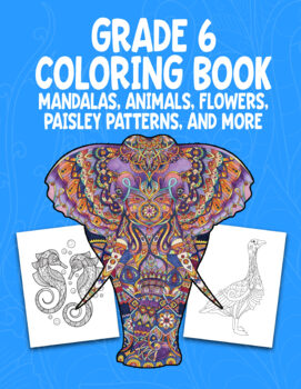 Preview of Grade 6 Coloring Printable Pages No Prep Relaxing Mandalas, Animals