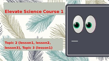 Preview of Grade 6, Elevate Science Course 1, Topic 2