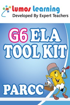 Preview of Grade 6 English Language Arts (ELA) Tool Kit for Educators, PARCC Edition