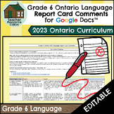 Grade 6 LANGUAGE Report Card Comments | 2023 Ontario (Use 