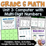 Grade 6 Math Bundle: Unit 3 - Compute with Multi-Digit Numbers