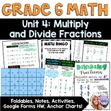 Grade 6 Math Bundle: Unit 4 - Multiply and Divide Fractions