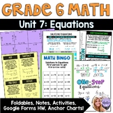 Grade 6 Math Bundle: Unit 7 - Equations