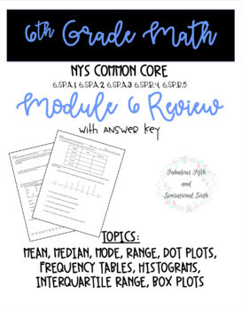 Preview of Grade 6 Module 6 Math Review Packet
