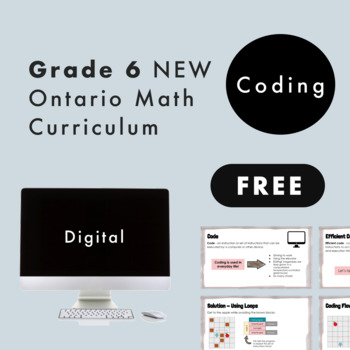 Preview of Grade 6 Ontario Math FREE - Coding Curriculum - Digital Google Slides+Form