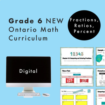Preview of Grade 6 Ontario Math -Fractions, Ratios, Percents Curriculum -Google Slides+Form
