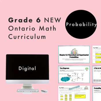 Preview of Grade 6 Ontario Math - Probability Curriculum - Digital Google Slides+Form