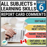 Grade 6 Ontario Report Card Comments - EDITABLE (All Subjects + Learning Skills)