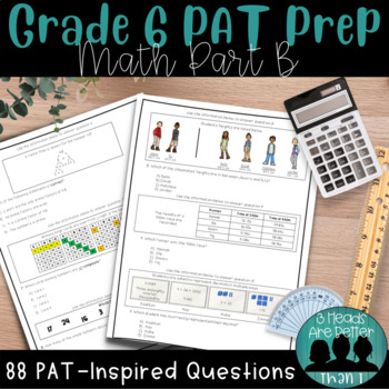 Preview of Grade 6 PAT Prep - Math Part B Problem Solving