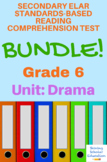 Grade 6 Prentice Hall Lit. Unit 5 Drama Reading Tests Bund