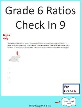 Preview of Grade 6 Ratios Check In 9