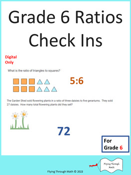 Preview of Grade 6 Ratios Check Ins - Nine Check Ins with 54 Variations, 32% savings!