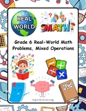 Grade 6 Real-World Math Problems, Mixed Operations