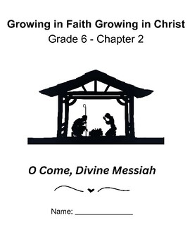 Preview of Grade 6 Religion Unit 2 - Growing in Faith Growing in Christ - NO PREP