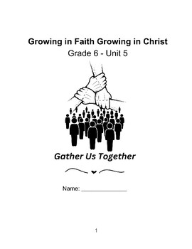 Preview of Grade 6 Religion Unit 5 - Growing in Faith Growing in Christ - NO PREP
