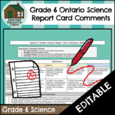 Grade 6 SCIENCE Ontario Report Card Comments (Use with Goo