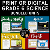 Grade 6 Science Bundle - Biodiversity, Space, Electricity, Flight