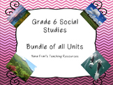 Grade 6 Social Studies Bundle of All Units