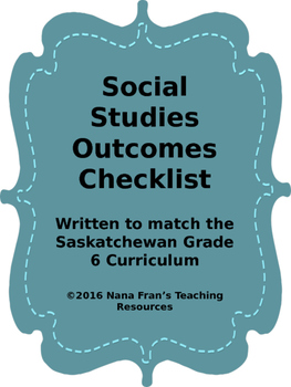 Preview of Grade 6  Social Studies Outcome Indicators Checklist