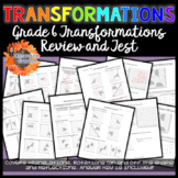 Grade 6 Transformation Review and Test
